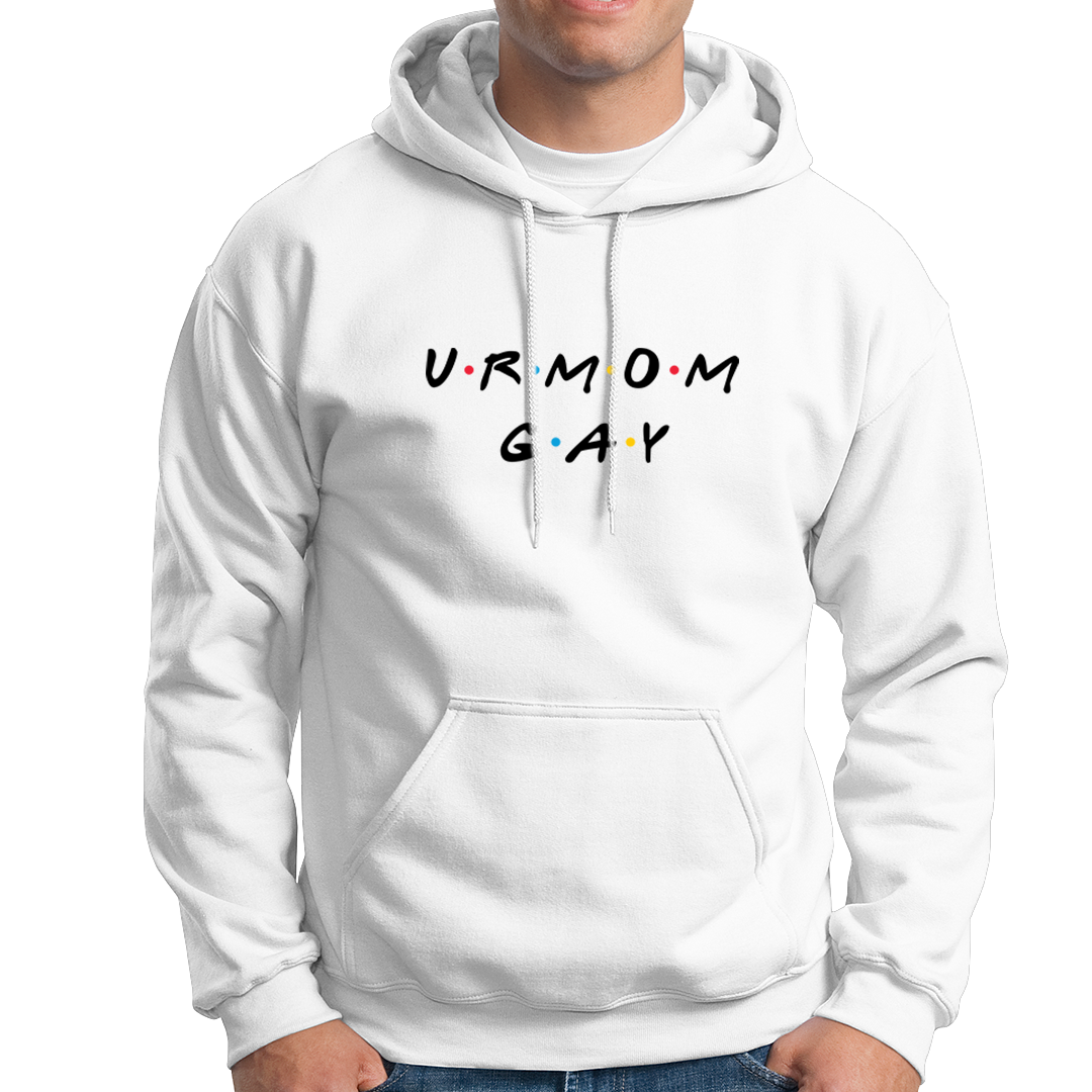 Ur Mom Gay Hoodie - Dank Meme Apparel