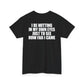 I Be Nutting In My Own Eyes T-Shirt (Backprint)