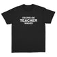 Decrease Teacher Wages T-shirt