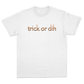 Trick Or Dih T-Shirt