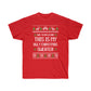 Due To Inflation This Is My Ugly Christmas Sweater T-Shirt