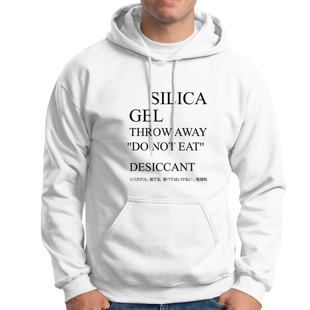 Silica Gel Do Not Eat Hoodie - Dank Meme Apparel