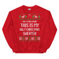 Due To Inflation This Is My Ugly Christmas Sweater